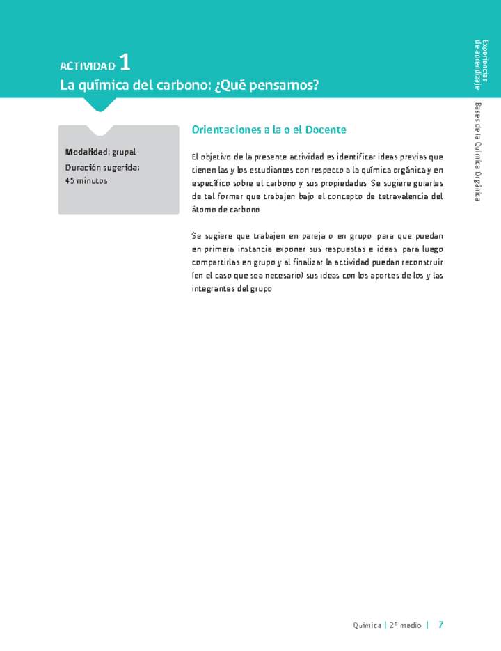 Sugerencia para el profesor: Actividad 1. La química del carbono, ¿qué pensamos? Sugerencia para el profesor: Actividad 1. La química del carbono, ¿qué pensamos?