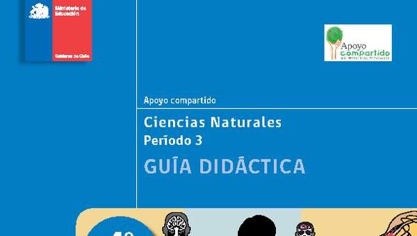 Guía didáctica para la Unidad 3, Ciencias Naturales 4° básico. Guía didáctica para la Unidad 3, Ciencias Naturales 4° básico.