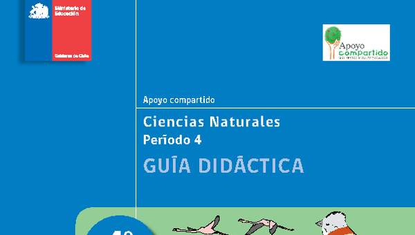 Guía didáctica para la Unidad 4, Ciencias Naturales 4° básico. Guía didáctica para la Unidad 4, Ciencias Naturales 4° básico.