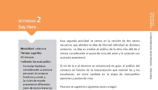 Sugerencia para el profesor: Actividad 2: Soy libre Sugerencia para el profesor: Actividad 2: Soy libre