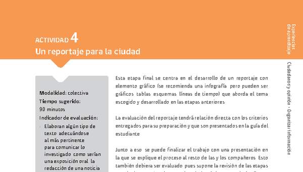Sugerencia para el profesor: Actividad 4: Un reportaje para la ciudad Sugerencia para el profesor: Actividad 4: Un reportaje para la ciudad