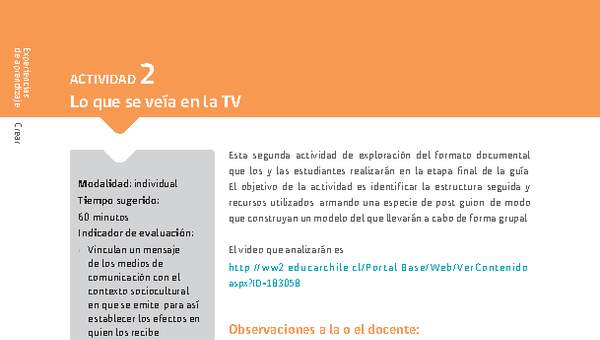 Sugerencia para el profesor: Actividad 2: Lo que se veía en la TV Sugerencia para el profesor: Actividad 2: Lo que se veía en la TV