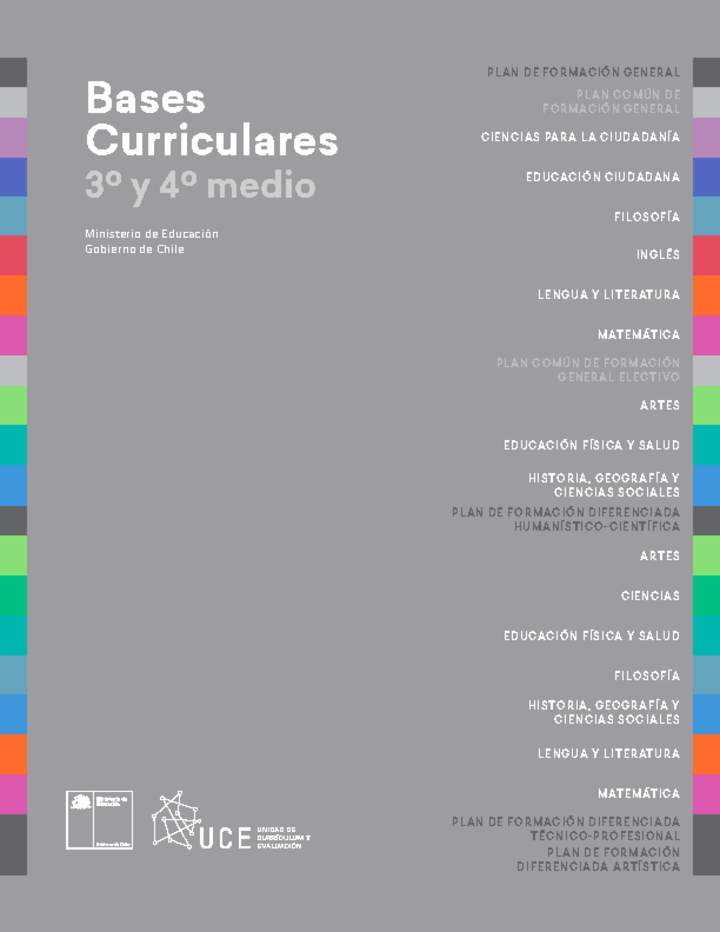 Bases Curriculares 3° y 4° Medio Bases Curriculares 3° y 4° Medio