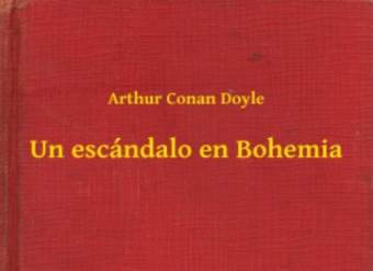 Un escándalo en Bohemia