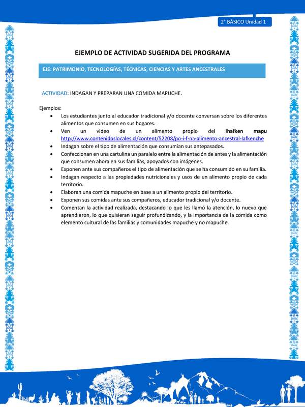 Actividad sugerida: LC02 - Mapuche - U1 - N°5: INDAGAN Y PREPARAN UNA COMIDA MAPUCHE. Actividad sugerida: LC02 - Mapuche - U1 - N°5: INDAGAN Y PREPARAN UNA COMIDA MAPUCHE.