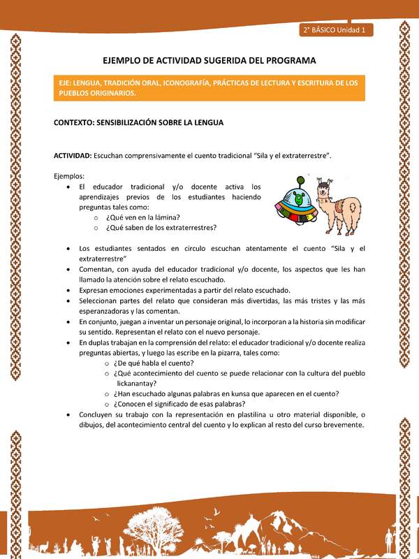 Actividad sugerida: LC02 - Lickanantay - U1 - N°1: ESCUCHAN COMPRENSIVAMENTE EL CUENTO TRADICIONAL “SILA Y EL EXTRATERRESTRE” Actividad sugerida: LC02 - Lickanantay - U1 - N°1: ESCUCHAN COMPRENSIVAMENTE EL CUENTO TRADICIONAL “SILA Y EL EXTRATERRESTRE”