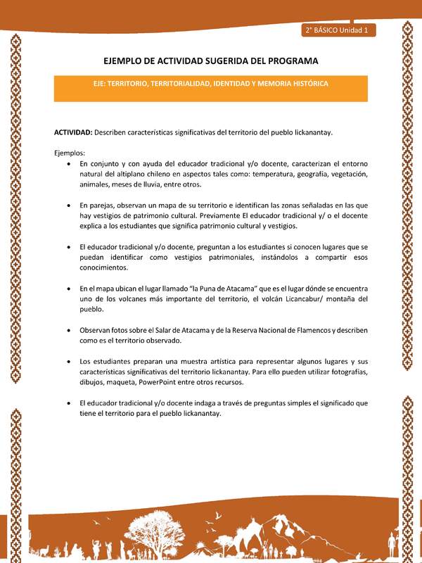Actividad sugerida: LC02 - Lickanantay - U1 - N°5: DESCRIBEN CARACTERÍSTICAS SIGNIFICATIVAS DEL TERRITORIO DEL PUEBLO LICKANANTAY. Actividad sugerida: LC02 - Lickanantay - U1 - N°5: DESCRIBEN CARACTERÍSTICAS SIGNIFICATIVAS DEL TERRITORIO DEL PUEBLO LICKANANTAY.