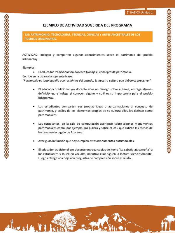 Actividad sugerida: LC02 - Lickanantay - U1 - N°12: INDAGAN Y COMPARTEN ALGUNOS CONOCIMIENTOS SOBRE EL PATRIMONIO DEL PUEBLO LICKANANTAY. Actividad sugerida: LC02 - Lickanantay - U1 - N°12: INDAGAN Y COMPARTEN ALGUNOS CONOCIMIENTOS SOBRE EL PATRIMONIO DEL PUEBLO LICKANANTAY.