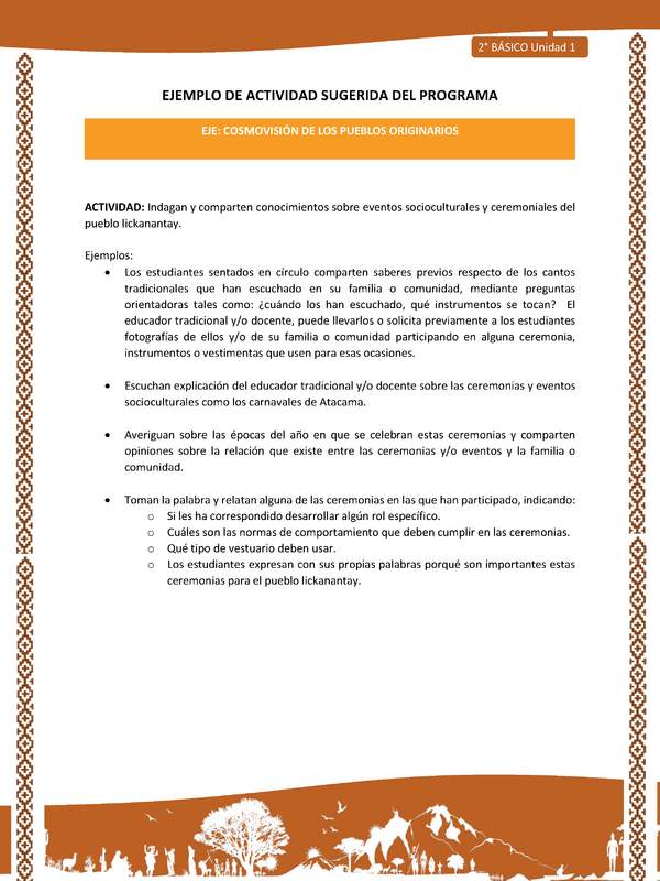 Actividad sugerida: LC02 - Lickanantay - U1 - N°7: INDAGAN Y COMPARTEN CONOCIMIENTOS SOBRE EVENTOS SOCIOCULTURALES Y CEREMONIALES DEL PUEBLO LICKANANTAY. Actividad sugerida: LC02 - Lickanantay - U1 - N°7: INDAGAN Y COMPARTEN CONOCIMIENTOS SOBRE EVENTOS SOCIOCULTURALES Y CEREMONIALES DEL PUEBLO LICKANANTAY.