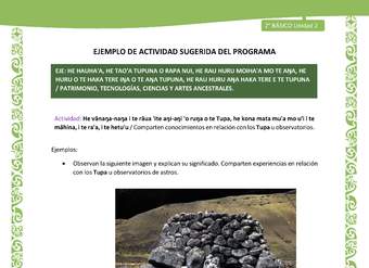 Actividad sugerida LC02 - Rapa Nui - U2 - N°33: Comparten conocimientos en relación con los Tupa u observatorios.