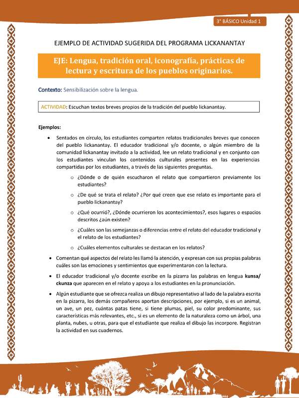 Escuchan textos breves propios de la tradición del pueblo lickanantay Escuchan textos breves propios de la tradición del pueblo lickanantay