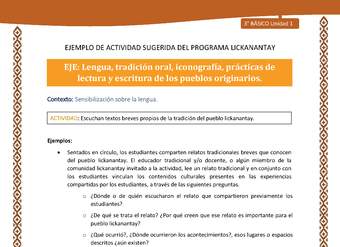 Escuchan textos breves propios de la tradición del pueblo lickanantay Escuchan textos breves propios de la tradición del pueblo lickanantay
