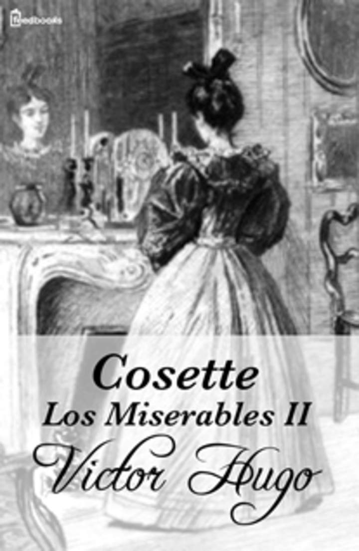 Los Miserables II. Cosette