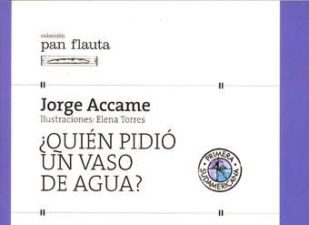 ¿Quién pidió un vaso de agua?