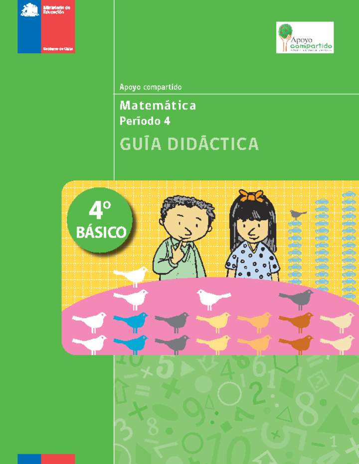 Guía didáctica para la Unidad 4, Matemática 4° básico.