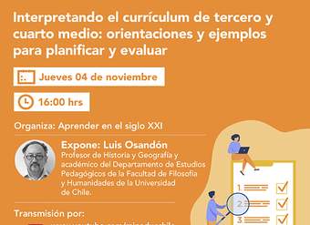 Interpretando el currículum de 3° y 4° medio: Orientaciones para planificar y evaluar
