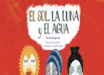 El Sol, la Luna y el Agua El Sol, la Luna y el Agua