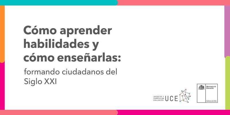 Cómo aprender habilidades y cómo enseñarlas: formando ciudadanos del Siglo XXI