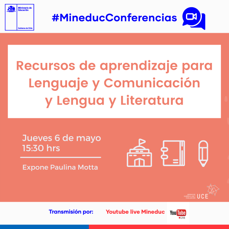 Conferencia: Recursos de aprendizaje para lenguaje y comunicación y Lengua y Literatura